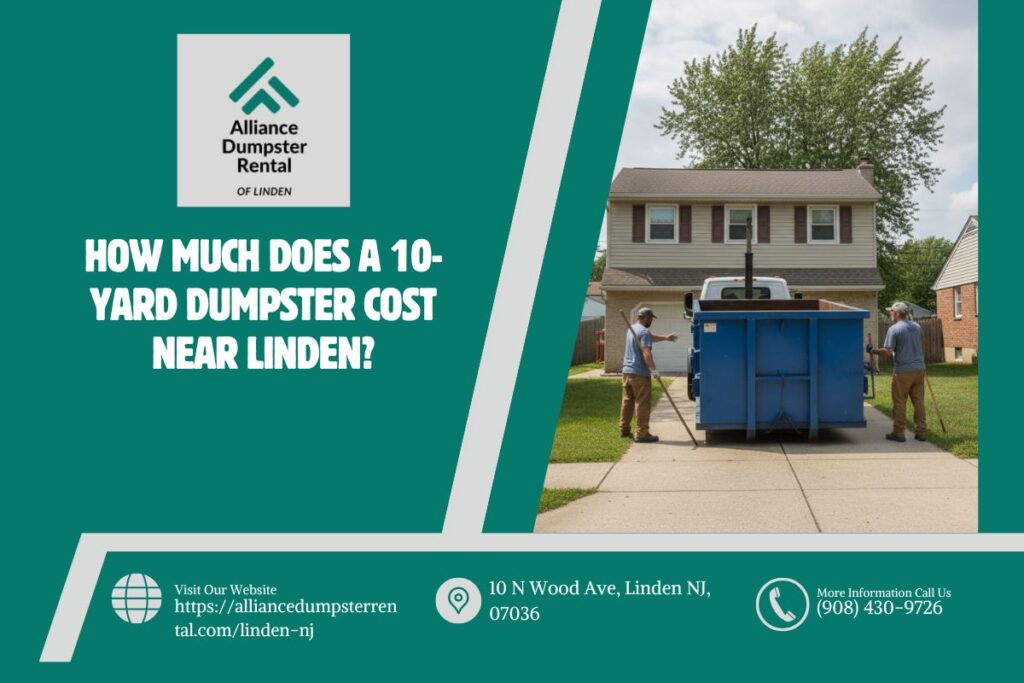 How Much Does A 10-Yard Dumpster Cost near Linden